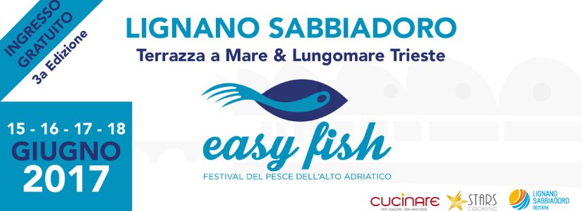 Easy Fish Festival del Pesce dell'Alto Adriatico 2017