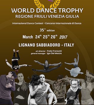 Friuli Venezia Giulia World Dance Trophy  24 - 26 marzo 2017